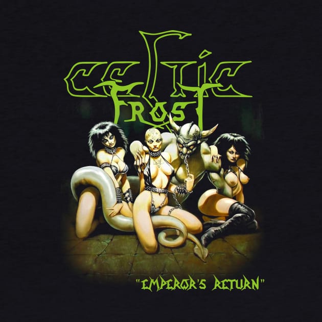 Celtic Frost Band Emperor’s Return by Smithys